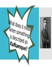 what makes something kafkaesque|Kafkaesque adjective .